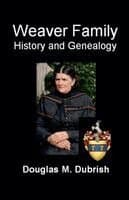 Weaver Family History and Genealogy