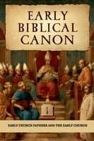 Early Biblical Canon