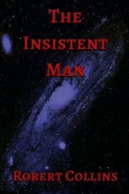 Insistent Man