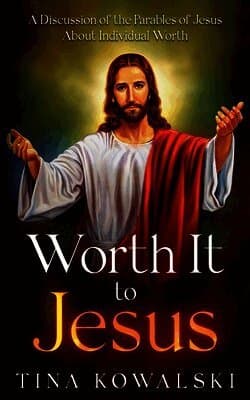 Worth It to Jesus