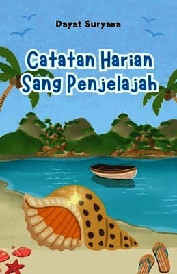 Catatan Harian Sang Penjelajah