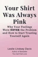 Your Shirt Was Always Pink