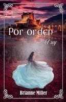 Por orden del rey