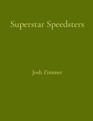 Superstar Speedsters