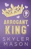 Arrogant King