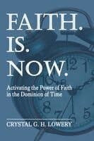 Faith. Is. Now