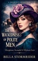 Wickedness of Polite Men