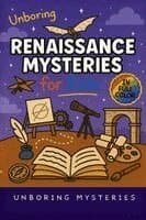 Unboring Renaissance Mysteries for Kids