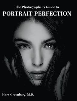 Photographer's Guide to Portrait Perfection