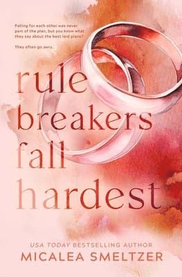 Rule Breakers Fall Hardest (Special Edition)