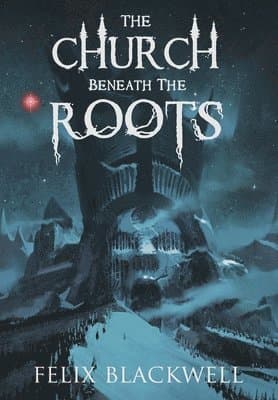 Church Beneath the Roots