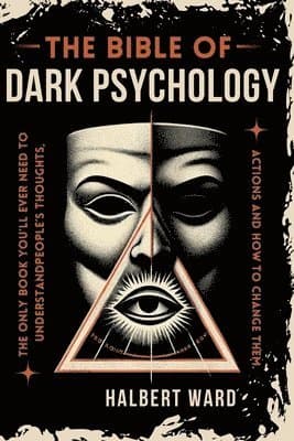 Bible of Dark Psychology