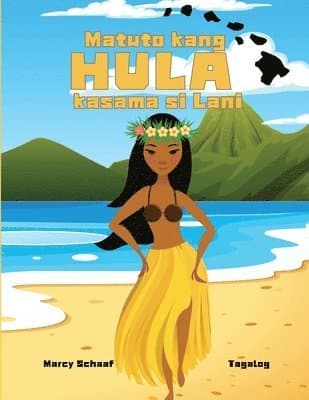 Matuto kang HULA kasama si Lani (Tagalog English Bilingual) Learn to Hula with Lani