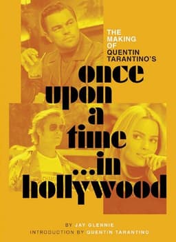 Making of Quentin Tarantino's Once Upon a Time in Hollywood