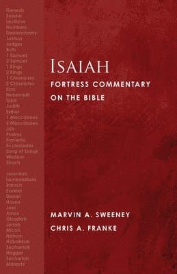 Isaiah: Fortress Commentary on the Bible