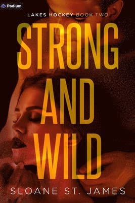 Strong and Wild