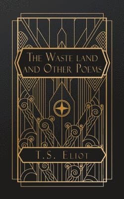 Waste Land, and Other Poems
