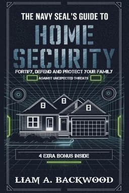 Navy Seal's Guide To Home Security