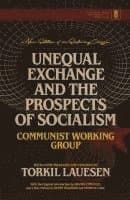 Unequal Exchange and the Prospects of Socialism