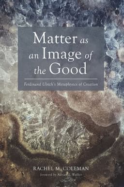 Matter as an Image of the Good