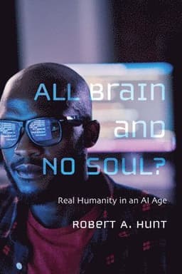 All Brain and No Soul?
