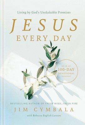 Jesus Every Day