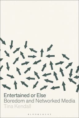 Entertained or Else