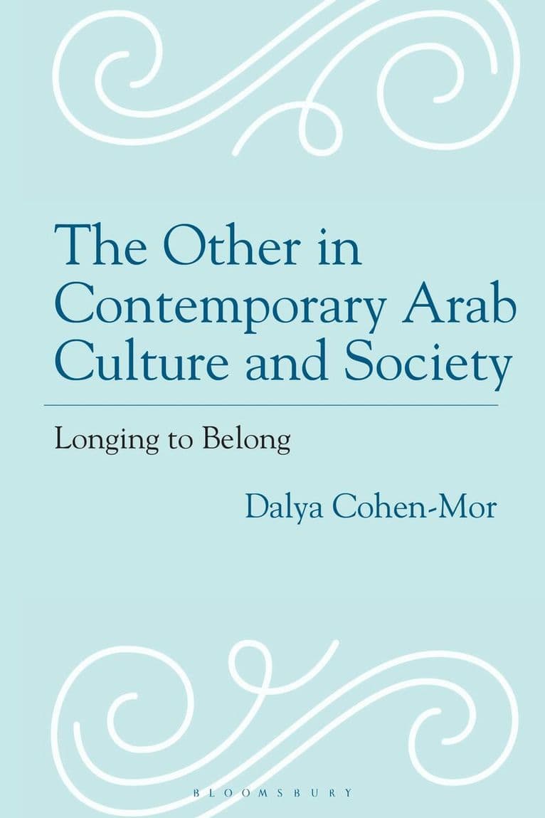 Other in Contemporary Arab Culture and Society