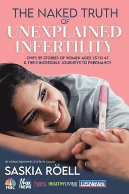 Naked Truth of Unexplained Infertility