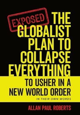 Globalist Plan to Collapse Everything