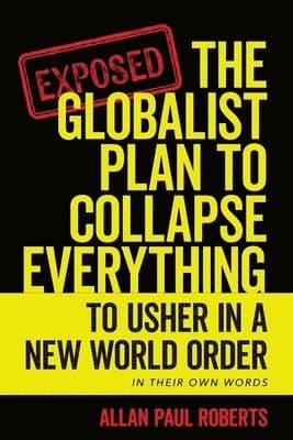 Globalist Plan to Collapse Everything