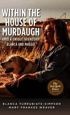 Within the House of Murdaugh