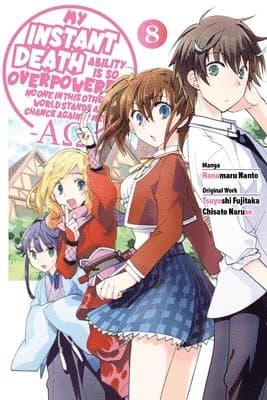 My Instant Death Ability Is So Overpowered, No One in This Other World Stands a Chance Against Me! —AO—, Vol. 8 (manga)
