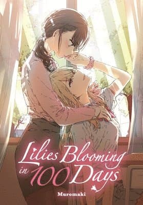 Lilies Blooming in 100 Days (manga)