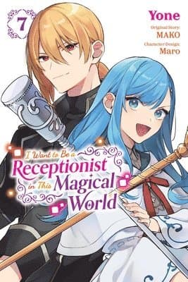 I Want to Be a Receptionist in This Magical World, Vol. 7 (manga)
