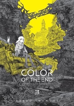 The Color of the End: Mission in the Apocalypse, Vol. 3