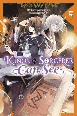Kunon the Sorcerer Can See, Vol. 5 (light novel)