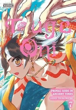 Touge Oni: Primal Gods in Ancient Times, Vol. 7