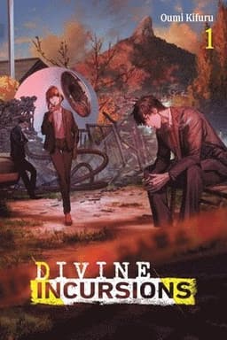 Divine Incursions, Vol. 1 (light novel)