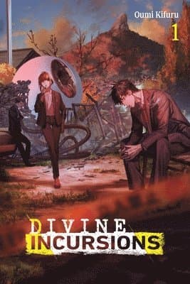 Divine Incursions, Vol. 1 (light novel)