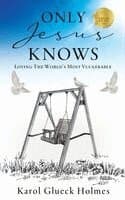 Only Jesus Knows