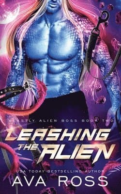 Leashing the Alien