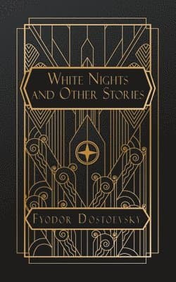 White Nights and Other Stories