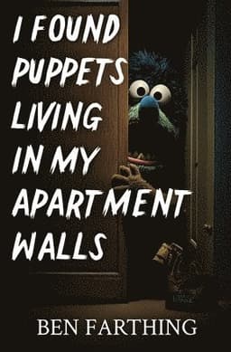 I Found Puppets Living in my Apartment Walls