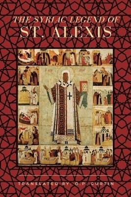 Syriac Legend of St. Alexis