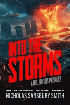 Into the Storms: A Hell Divers Prequel
