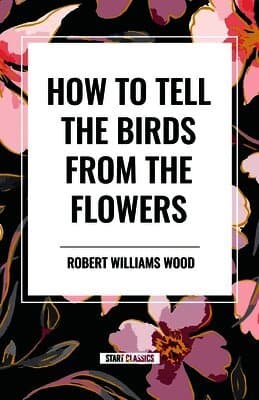 How to Tell the Birds from the Flowers