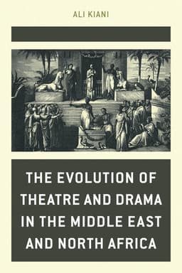 Evolution of Theatre and Drama in the Middle East and North Africa