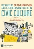 Contemporary Political Participation and its Countervailing Effects on Civic Culture