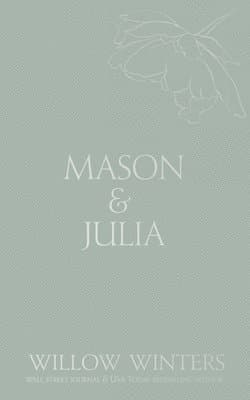 Omslag till boken Mason & Julia av Willow Winters